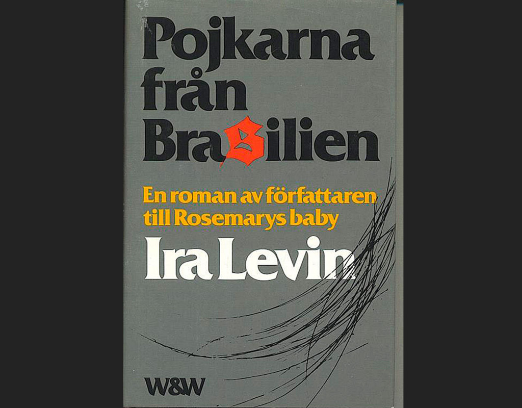 Pojkarna från Brasilien, Ira Levin (1977)