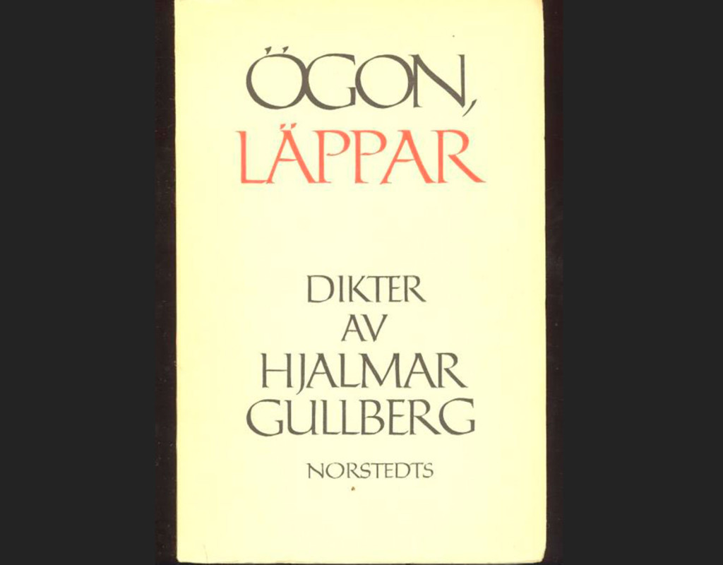Ögon, läppar, Hjalmar Gullberg (1959)